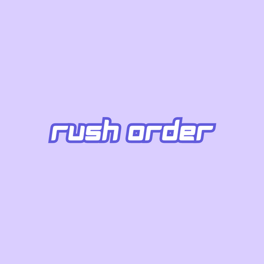 RUSH ORDER